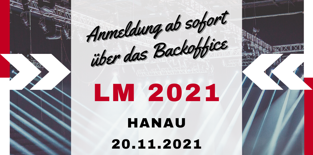 LM 2021 – Anmelde Start! LM 2021 – Anmelde Start!