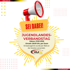 Einladung zum Jugendverbandstag 2026 des CCJSL Einladung zum Jugendverbandstag 2026 des CCJSL